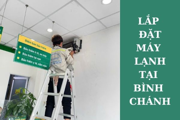 Lắp đặt máy lạnh tại bình chánh